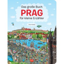 Das grosse Buch PRAG fuer kleine Erzaehler