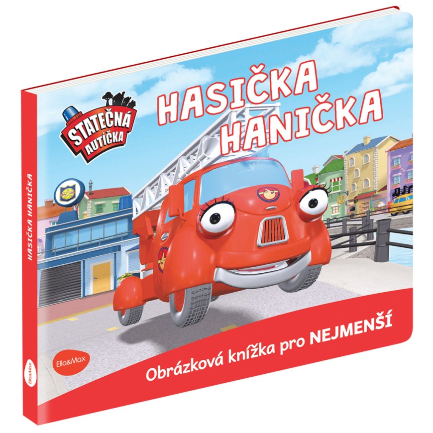 STATEČNÁ AUTÍČKA  – HASIČKA HANIČKA
