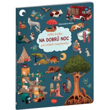 Veľká knižka NA DOBRÚ NOC pre malých rozprávačov