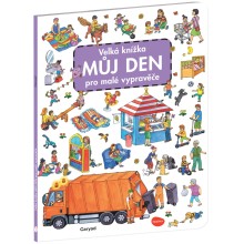 Velká knížka MŮJ DEN pro malé vypravěče Velká knížka MŮJ DEN pro malé vypravěče