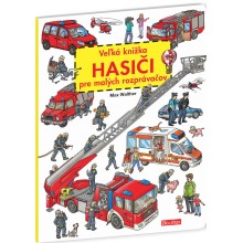 Veľká knižka HASIČI pre malých rozprávačov Veľká knižka HASIČI pre malých rozprávačov