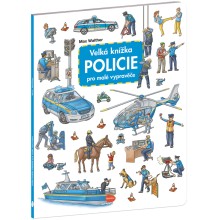Velká knížka POLICIE pro malé vypravěče