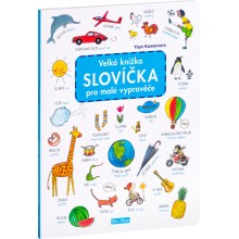 Velká knížka SLOVÍČKA pro malé vypravěče
