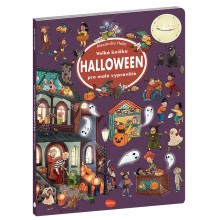 Velká knížka HALLOWEEN pro malé vypravěče Velká knížka HALLOWEEN pro malé vypravěče