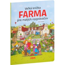 Veľká knižka FARMA pre malých rozprávačov Veľká knižka FARMA pre malých rozprávačov