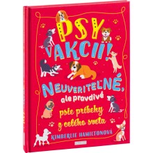 PSY V AKCII! – Neuveriteľné psie príbehy PSY V AKCII! – Neuveriteľné psie príbehy