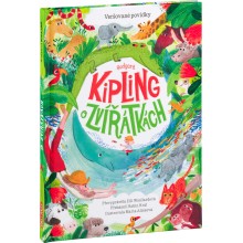 Rudyard KIPLING O ZVÍŘÁTKÁCH – Veršované povídky Rudyard KIPLING O ZVÍŘÁTKÁCH – Veršované povídky