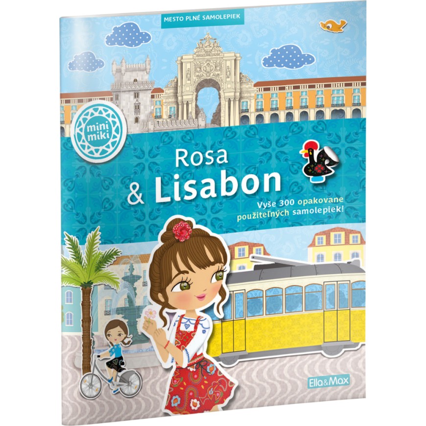ROSA & LISABON – Mesto plné samolepiek